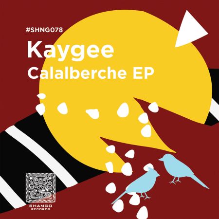 Calalberche EP – Kaygee