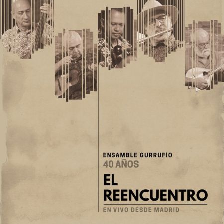 El Reencuentro – Ensamble Gurrufío